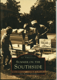 Summer on the Southside, by Amy Waters Yarsinske